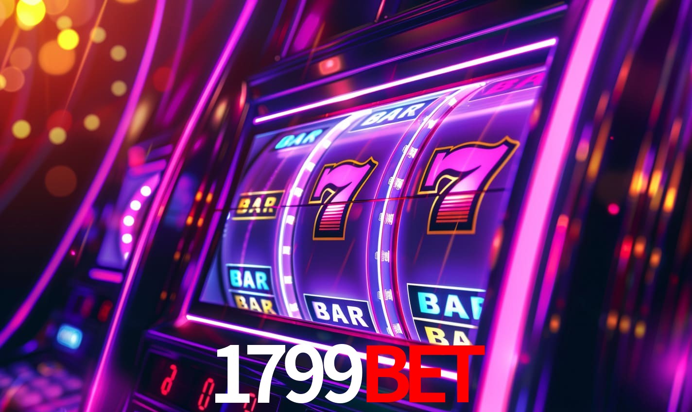 1799bet: Seu Cassino Premiado com Pagamentos Rápidos
